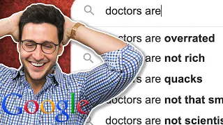 Doctor vs. Google | Doctors Are...Overrated