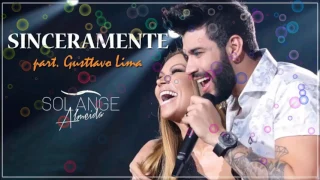 Sinceramente - Solange Almeida Part. Gusttavo Lima