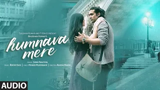 اغنية جوبين نوتيال Humnava Mere مترجمة Jubin Nautiyal | أغنية هندية رومانسية مترجمة