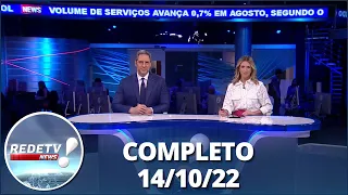 RedeTV News (14/10/22) | Completo