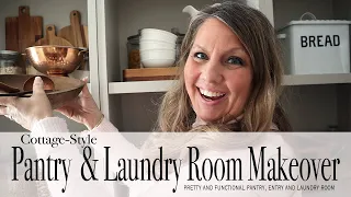 Pantry and Laundry Makeover | Cottage Style Decor | 2024