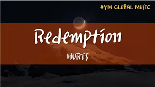 Hurts - Redemption (Lyrics)