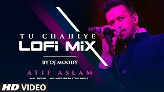TU CHAHIYE (Lo-Fi Mix): DJ Moody | Salman Khan, Kareena Kapoor Khan | Atif Aslam