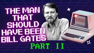 Gary Kildall - The Man That Should Have Been Bill Gates - Part II STEREO RE-EDIT