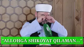 "Allohga shikoyat qilaman..." | Shayx Alijon qori