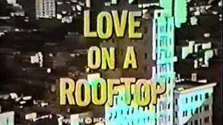 Classic TV Theme: Love on a Rooftop (two versions +Bonus!)