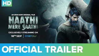 Haathi Mere Saathi Official Trailer | Rana Daggubati | Prabu Solomon| Pulkit, Zoya, Shriya 18th Sept