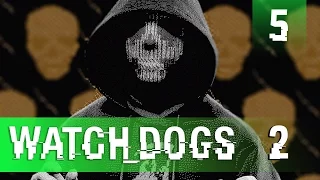 Прохождение Watch Dogs 2 — Часть 5: HAUM на пороге