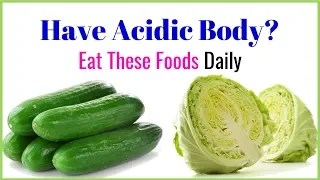 Eat alkaline foods every day | And balance pH level in the body