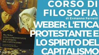 Weber: L'etica protestante e lo spirito del capitalismo