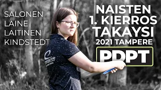 Frisbeegolf Prodigy Disc Pro Tour 2021 TAMPERE - Naisten 1. kierros takaysi Disc Golf