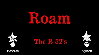 The B-52s - Roam - Karaoke