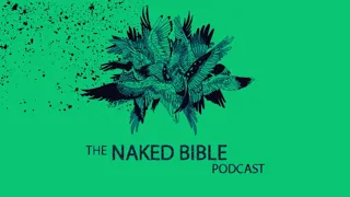 Naked Bible Podcast 240 — Colossians Q&A