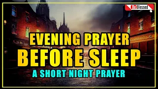 Lord God, May Your Peace Reign in My Heart Tonight - A Night Prayer - Evening Prayer Before Sleep