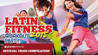 LATIN FITNESS 2015 ► VIDEO HIT MIX COMPILATION ► BEST OF LATIN MUSIC