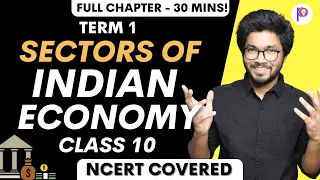 Sectors of Indian Economy Class 10 CBSE Economics Social Science in One Shot | Term 1 Crash Course