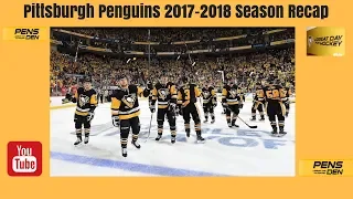 Pittsburgh Penguins 2017-2018 Season Recap