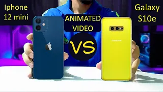 ANIMATED VIDEO Iphone 12 Mini VS Galaxy S10e