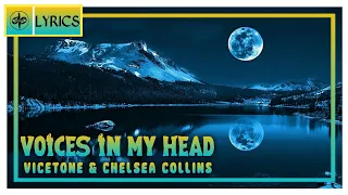 Vicetone - Voices In My Head [Lyrics] Feat. Chelsea Collins | DEM