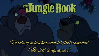 The Jungle Book - "Birds of a feather should flock together" (One Line Multilanguage)