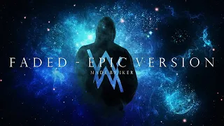 Alan Walker - Faded (Epic Orchestral Version Made By Iker)