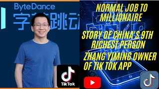 SAD STORY OF  CHINA'S 9TH RICHEST PERSON  ZHANG YIMING OWNER OF TIK TOK APP | Creator of TikTok App