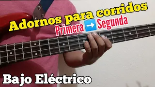 ADORNOS para TOCAR Corridos en Bajo Eléctrico / para pasar de Primera a Segunda - Tutorial Bajo