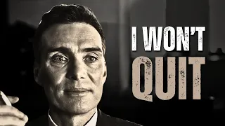 I WON'T QUIT - Motivational Speech