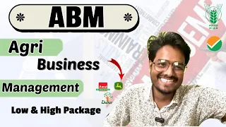 ABM Agribusiness Management | Govt. University Placements | ABM करना क्यों? सही | Agri Journey