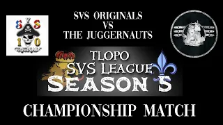 SZN 5 Championship - Org VS Juggs