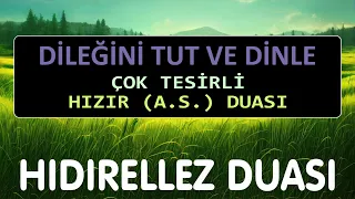 HIDIRELLEZ DUASI - HIZIR İMDAT ÇAĞIRMA DUASI