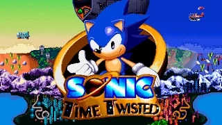 Sonic Time Twisted - Walkthrough - Fan Game