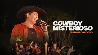 Cowboy Misterioso - Ramon Cardoso ( Clipe Oficial )