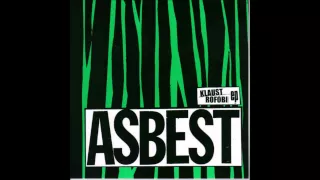 ASBEST - 07 Lovens Lange Arm + Alene og Fortabt ("Klaustrofobi EP" 2005)