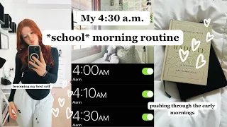 MY 4:30 *school* MORNING ROUTINE l ♡ productive and inspiring ♡