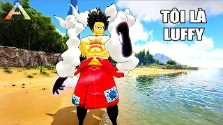 ARK nhưng Tôi Là LUFFY