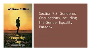 TEG Section 7.3: Gendered Occupations, including the Gender Equality Paradox