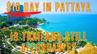 $10 Challenge in Pattaya - Cost Of Living Thailand 2024