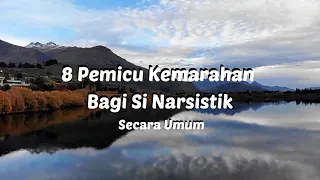 8 PEMICU KEMARAHAN BAGI SI NARSISTIK SECARA UMUM  #fyp #npd #treatment #foryou #trending #foryoupage