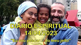 DIÁRIO ESPIRITUAL MISSÃO BELÉM - 14/04/2023 - Jo 21,1-14