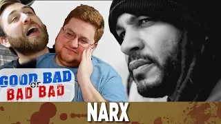 Narx - Good Bad or Bad Bad #72