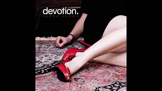 Devotion - Sweet Party (Full Album)