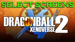 Xenoverse 2 Mods Tutorial: Custom Character Select Screen