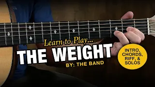 Learn to Play "The Weight" by The Band - Beginner Guitar Lesson