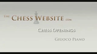 Chess Openings: Giuoco Piano