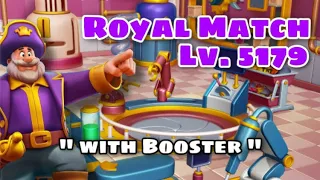 Royal Match Gameplay Level 5179 | Super Hard Level Area 70 King’s Nightmare Factory Super Light Ball