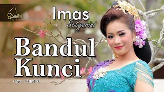 Imas Setyorini - Bandul Kunci (Official Music Video)