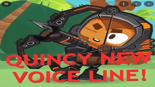 *NEW* BTD6 Quincy Secret New Voice Line  - (NO JOKE)