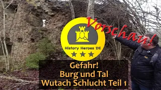 Vorschau | GEFAHR! Burg und Tal - Die Wutachschlucht | Teil 1