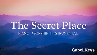 The Secret Place | Piano Worship | Psalm 91